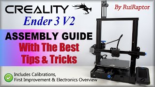 Creality Ender 3 V2  ASSEMBLY GUIDE With Tips amp Tricks [upl. by Ainotal]