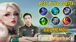 EPIC COMEBACK‼️BEST BUILD ODETTE FROM RRQ LEMON  GAMEPLAY ODETTE  MLBB [upl. by Adil]