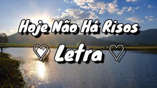 Hino avulso CCB com Letra ♫ Hoje não há risos ♫ [upl. by Nolyarb502]