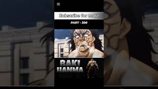 Baki Hanma season 1 part 300 shortvideo baki bakihanma anime viralvideo youtubeshorts trending [upl. by Ellenad167]