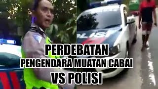 Perdebatan Pengendara Muatan Kebun dengan Polisi [upl. by Yras]