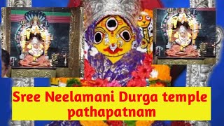 Sree Neelamani Durga temple pathapatnam  S D Middle class family [upl. by Asiaj]