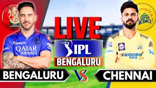 IPL 2024 Live RCB vs CSK Match 68  IPL Live Score amp Commentary  Bengaluru vs Chennai  Innings 2 [upl. by Mattland]