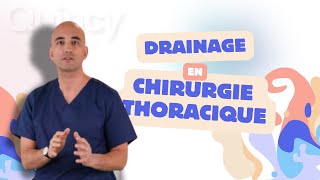 THQRAX  Drainage en chirurgie thoracique [upl. by Yentruok227]