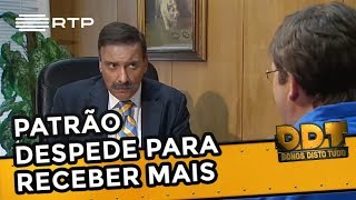 Patrão despede para receber mais  Donos Disto Tudo  RTP [upl. by Dleifniw]