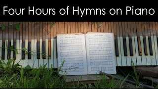 Four Hours of Worship MusicClassic Hymns Played on Piano [upl. by Kathryn500]