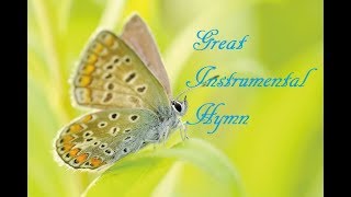 11 Hours Great Instrumental Gospel Hymns for Relaxation   Prayer Work  Study  Sleep Music [upl. by Perpetua978]