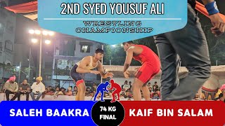 SALEH BAAKRA B VS KAIF BIN SALAM R  74 KG FINAL  2ND SYED YOUSUF ALI WC [upl. by Gaddi]