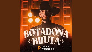 Botadona Bruta [upl. by Adnawt]