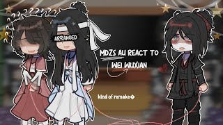 「MDZS AU React To Wei Wuxian�』Request AU Angst� Part 1� [upl. by Bbor]