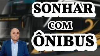 8 SIGNIFICADOS DE SONHAR COM ÔNIBUS [upl. by Gwyneth]