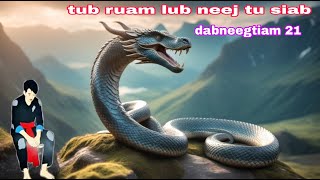 tub ruam lub neej tu siab  QUB DAB NEEG [upl. by Aham]