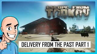 Escape from Tarkov PVE Delivery From the Past Part 1 Customs Map  Teaching My Son 17  Full Raid [upl. by Anitsrihc]