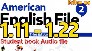 Student book Audio 111  122 American English File 2  Third Edition [upl. by Eilrahs227]