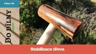 Stabilizace dřeva  Stabilizing wood  Wood mallet [upl. by Kernan]