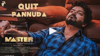 Quit Pannuda Lyrical Video Song  Master  Thalapathy Vijay  Anirudh Ravichandar [upl. by Elime]