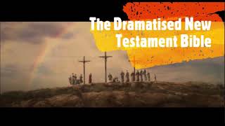 The Dramatised Bible  The New Testament  John  Chapter 9  chapter 13 verse 20 [upl. by Iahcedrom258]