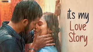 Its My Love Story Full Length Short Movie  A True Love Story  WirallyOriginals [upl. by Enyrat]