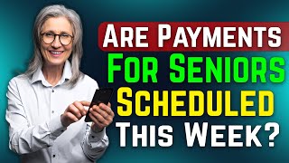 Social Security Alert Are Payments for Seniors Scheduled This Week Check the Details Now [upl. by Lund]