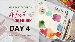 DAY 4 Ink and Watercolor Advent Calendar with Gabriela Zamfirov 2024 [upl. by Zandra]