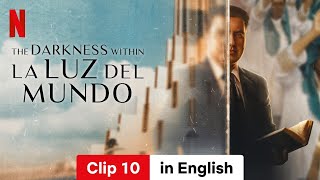 The Darkness within La Luz del Mundo Clip 10  Trailer in English  Netflix [upl. by Rahm]