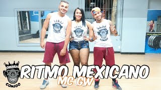 MC GW  Ritmo Mexicano COREOGRAFIA  Quebra Comigo [upl. by Hernando368]