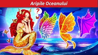 Aripile Oceanului 🧚Povestea Prințesei ✨ Romania Fairy Tales 🌈 Desene Animate [upl. by Ashbaugh279]