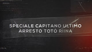 Speciale Capitano Ultimo  Arresto Totò Riina [upl. by Bilbe172]