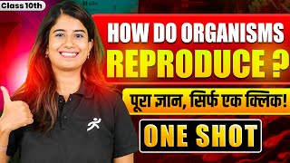 How Do Organisms Reproduce   Class 10 Biology  ONE SHOT  GOAT Series  Manisha Rana [upl. by Ahsit704]