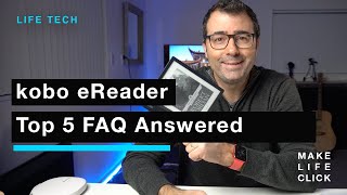 Kobo eReader  Top 5 FAQs Answered [upl. by Noivart311]