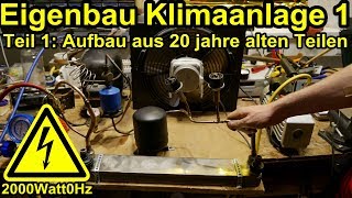 Klimaanlage Selber bauen Teil 1 [upl. by Angelica146]