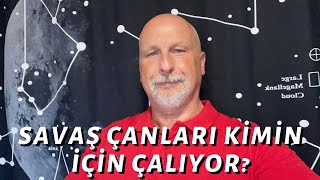 SAVAŞ ÇANLARI KİMİN İÇİN ÇALIYOR [upl. by Aerdnad]