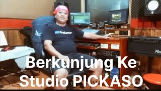 Berkunjung Ke Studio Pickaso Tempat saya biasa rekaman [upl. by Okram]