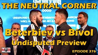 TNC 376 Beterbiev vs Bivol Preview [upl. by Abrahams217]