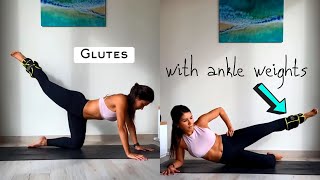 Glutes Workout with Ankle Weights [upl. by Amelie]