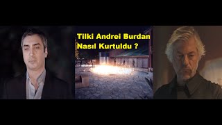 Tilki Andrei Nasıl Kurtuldu [upl. by Steinway]