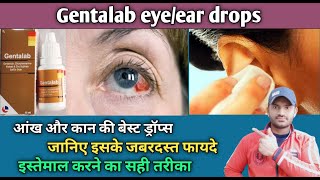 Gentalab eyeear drops use dose benefits and Side effects full review in hindi [upl. by Tarfe]