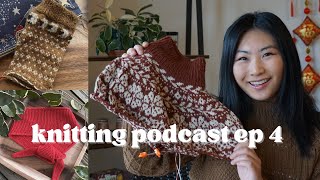 Knitting Podcast Ep4 Trying COLORWORK Lumme Sweater Ovis Socks tiny scarves socks amp amigurumi [upl. by Ailhat]