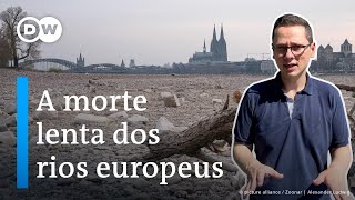 Europa assiste à agonia de seus principais rios [upl. by Farland]