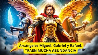 Ritual con los 3 Arcángeles para la riqueza inmediata ¡DESBLOQUEA LA ABUNDANCIA INFINITA [upl. by Elset51]