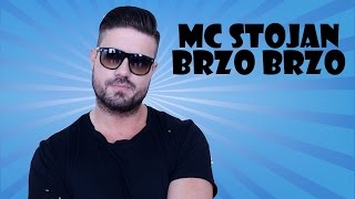 MC Stojan  Brzo brzo SPOT [upl. by Sonnie]