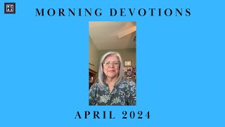 Morning Devotions April 29 2024 [upl. by Horgan]