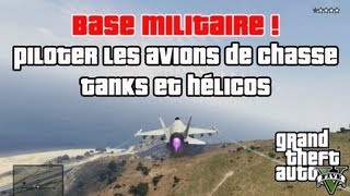 Avion de Chasse Tanks et Hélico  La Base Militaire de GTA V [upl. by Patterson168]