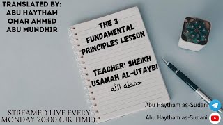 Explanation of Usool alThalatha by Sheikh Usamah alUtaybi [upl. by Nelg]