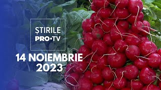 Știrile PRO TV  14 Noiembrie 2023 [upl. by Sirronal]