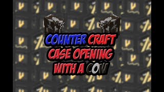 Counter Craft Case Opening wA Cow [upl. by Nami]