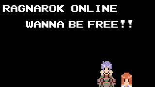 Ragnarok Online  Wanna Be Free   ファミコン版GvG [upl. by Mitzie]