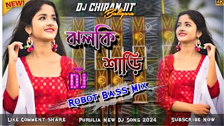 New Purulia DjSong 2024  Jhalki Saree  New Purulia Song  Robot Bass  Dj Chiranjit Baligara [upl. by Lorusso]