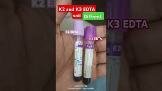 EDTA vial Different between K2 and k3 EDTAedtahospitallablabtechnicianpathologylaboratoryBlood [upl. by Ardnasella]