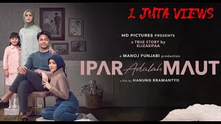 Ipar Adalah Maut  Film Bioskop Terbaru  Baca Deskripsi [upl. by Nairde478]